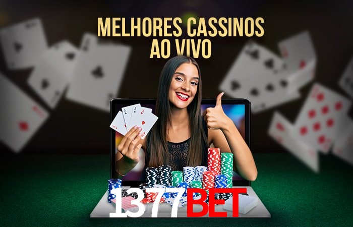 A Experiência Imersiva dos Cassinos Ao Vivo no 1377bet